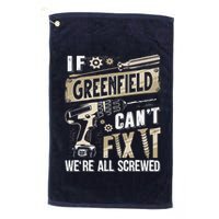 Greenfield Last Name If Greenfield CanT Fix It Golf Towel