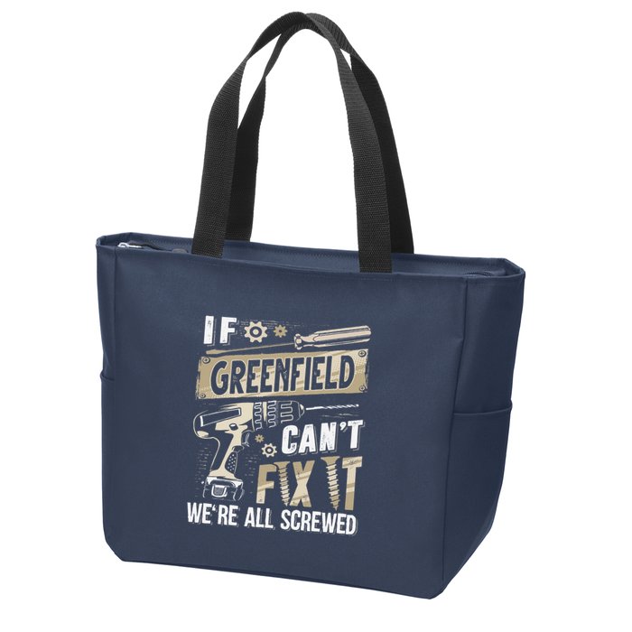 Greenfield Last Name If Greenfield CanT Fix It Zip Tote Bag