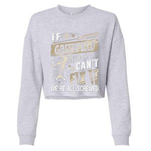 Greenfield Last Name If Greenfield CanT Fix It Cropped Pullover Crew