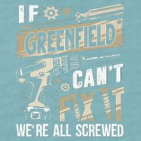 Greenfield Last Name If Greenfield CanT Fix It Sueded Cloud Jersey T-Shirt