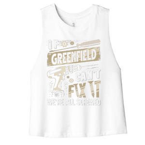 Greenfield Last Name If Greenfield CanT Fix It Women's Racerback Cropped Tank