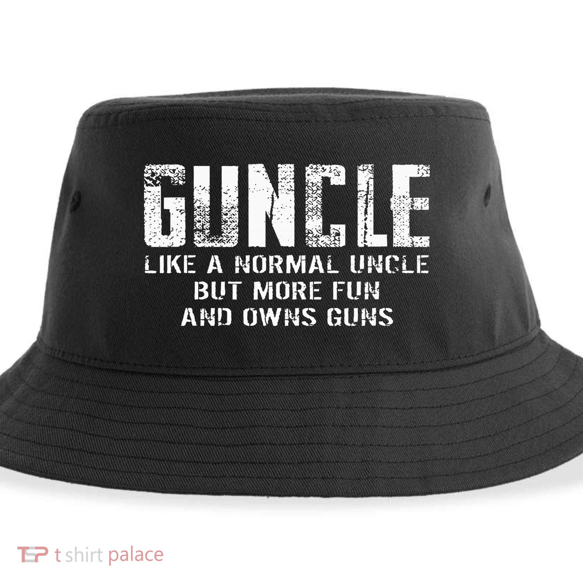 Guncle Like Normal Uncle More Fun Owns Guns Sustainable Bucket Hat