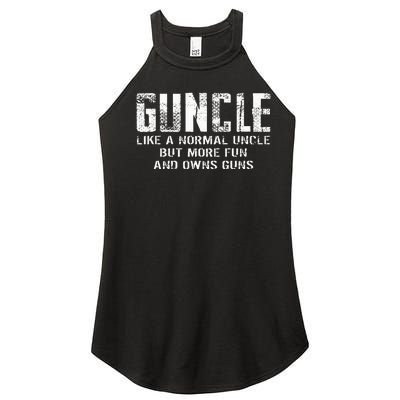 Guncle Like Normal Uncle More Fun Owns Guns Women’s Perfect Tri Rocker Tank