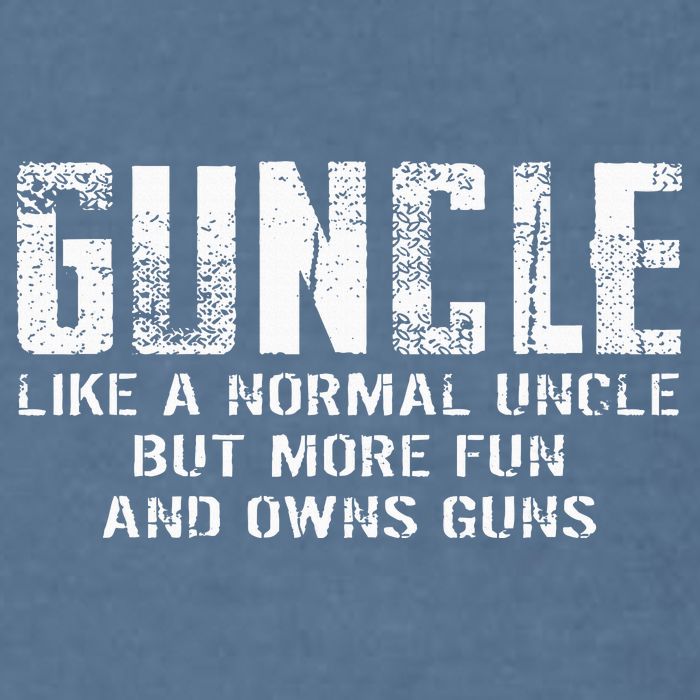 Guncle Like Normal Uncle More Fun Owns Guns Garment-Dyed Sweatshirt