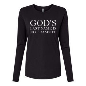 God's Last Name Is Not Damn It Womens Cotton Relaxed Long Sleeve T-Shirt