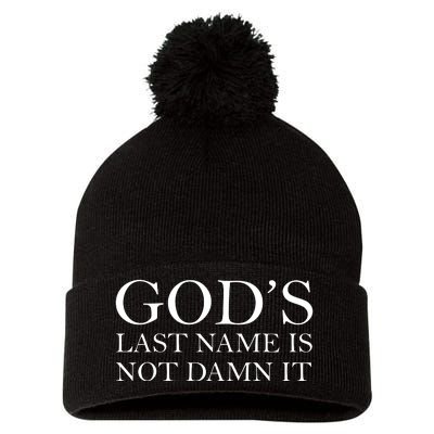 God's Last Name Is Not Damn It Pom Pom 12in Knit Beanie