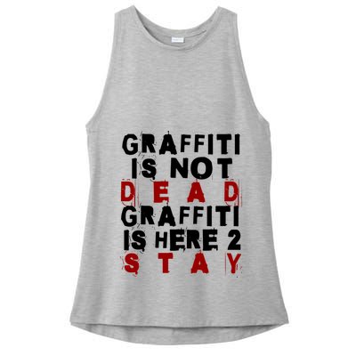 Graffiti Lives On: ItS Here To Stay Not Fade Away! Ladies PosiCharge Tri-Blend Wicking Tank