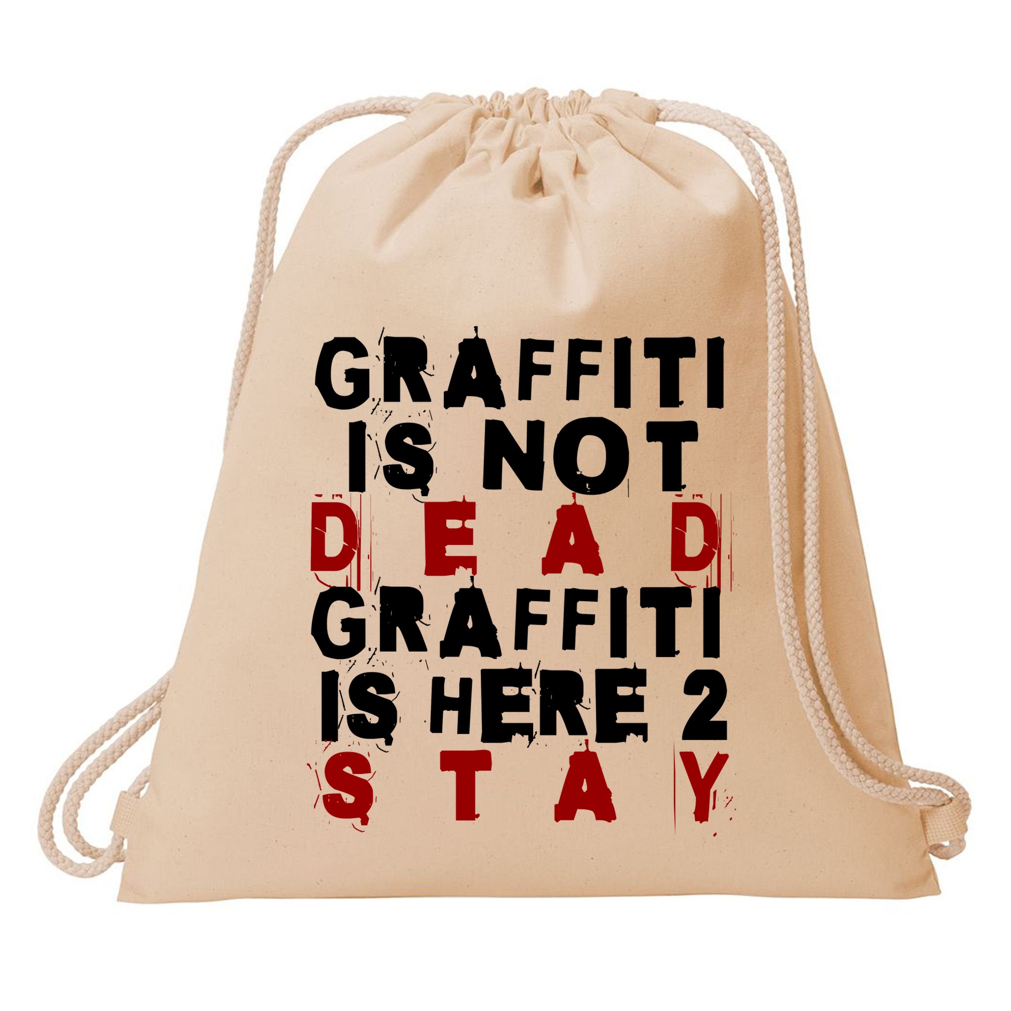 Graffiti Lives On: ItS Here To Stay Not Fade Away! Drawstring Bag