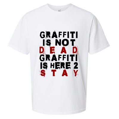 Graffiti Lives On: ItS Here To Stay Not Fade Away! Sueded Cloud Jersey T-Shirt