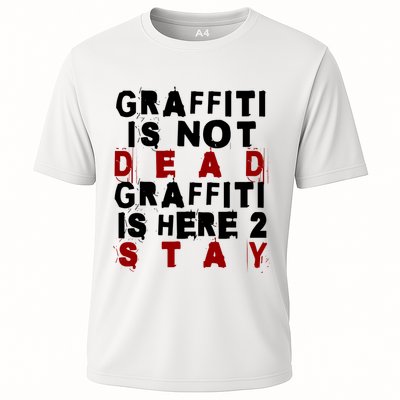 Graffiti Lives On: ItS Here To Stay Not Fade Away! Performance Shirt