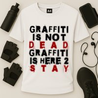 Graffiti Lives On: ItS Here To Stay Not Fade Away! Cooling Performance Crew T-Shirt