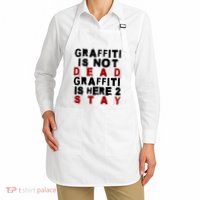 Graffiti Lives On: ItS Here To Stay Not Fade Away! Apron