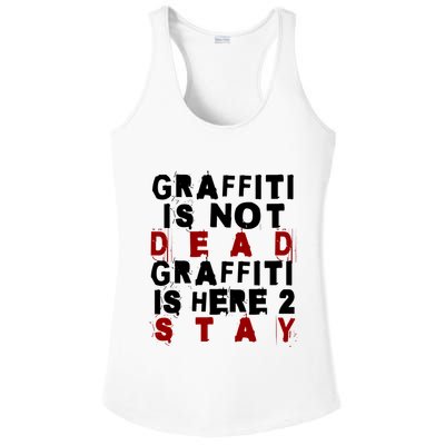 Graffiti Lives On: ItS Here To Stay Not Fade Away! Ladies PosiCharge Competitor Racerback Tank