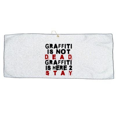 Graffiti Lives On: ItS Here To Stay Not Fade Away! Large Microfiber Waffle Golf Towel