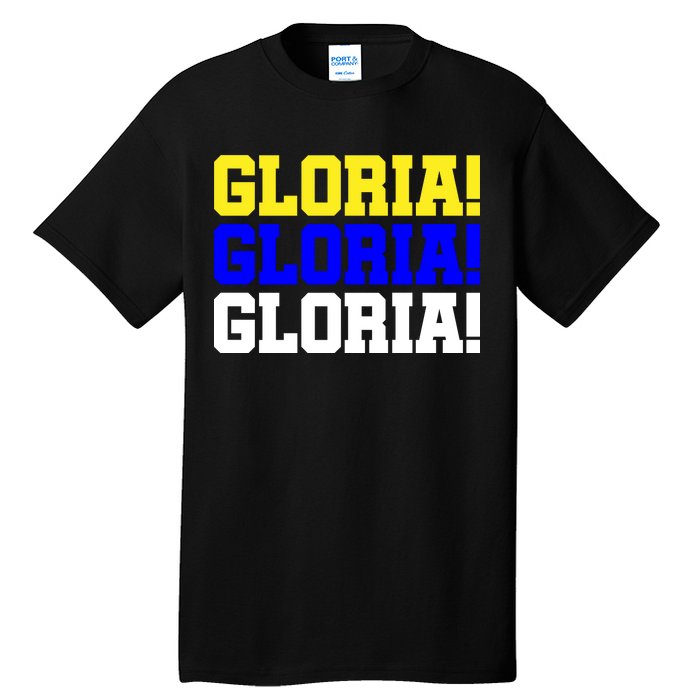 Gloria! Gloria! Gloria! Tall T-Shirt