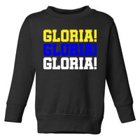 Gloria! Gloria! Gloria! Toddler Sweatshirt