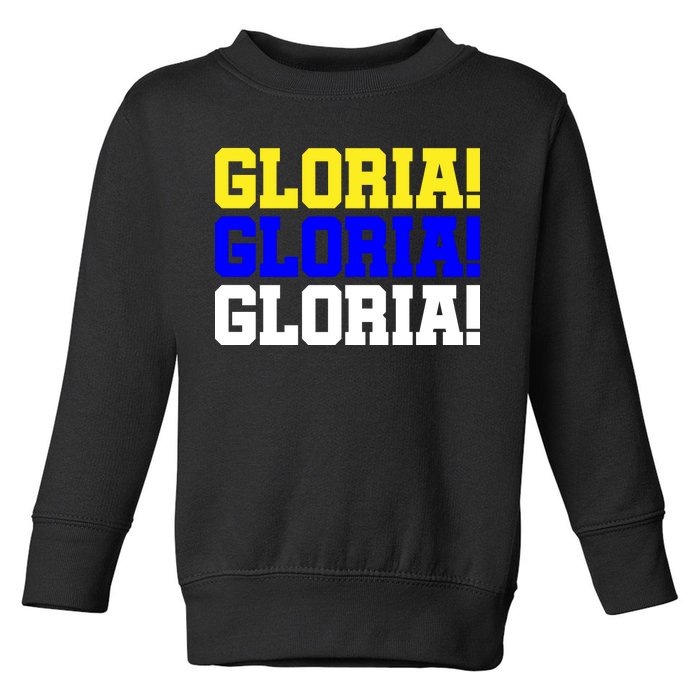 Gloria! Gloria! Gloria! Toddler Sweatshirt