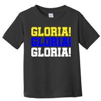 Gloria! Gloria! Gloria! Toddler T-Shirt