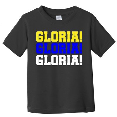 Gloria! Gloria! Gloria! Toddler T-Shirt