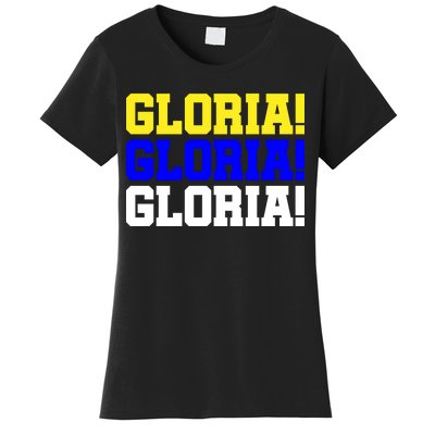 Gloria! Gloria! Gloria! Women's T-Shirt