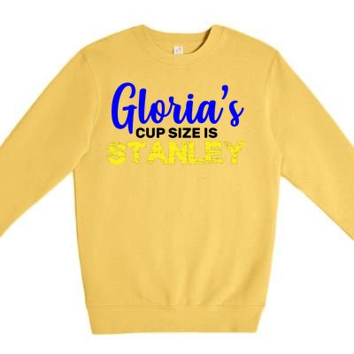 Gloria's Cup size is Stanley  Premium Crewneck Sweatshirt