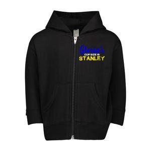 Gloria's Cup size is Stanley  Toddler Zip Fleece Hoodie