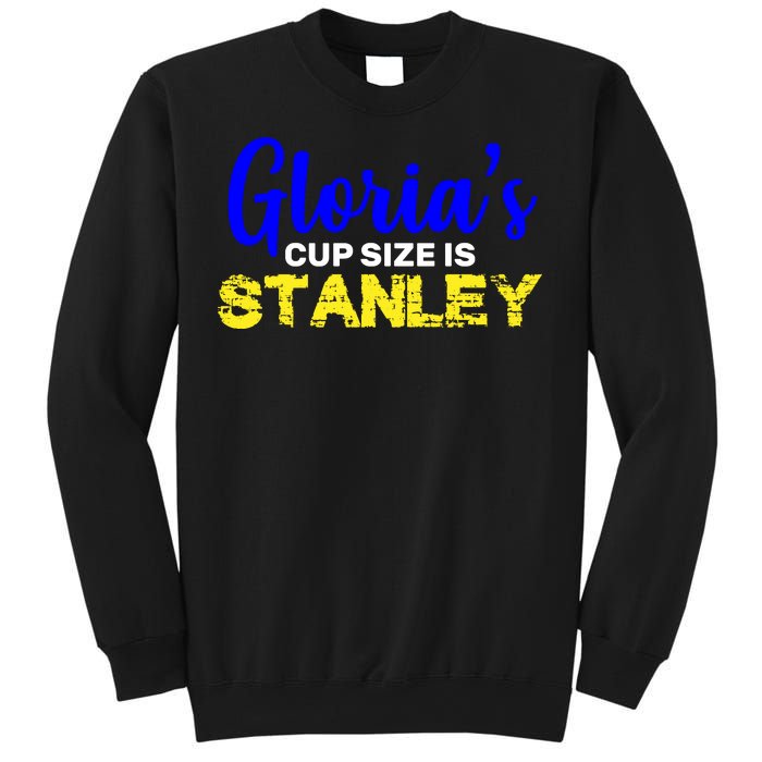 Gloria's Cup size is Stanley  Sweatshirt