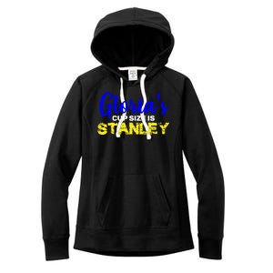 Gloria's Cup size is Stanley  Women's Fleece Hoodie