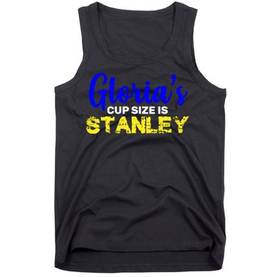 Gloria's Cup size is Stanley  Tank Top