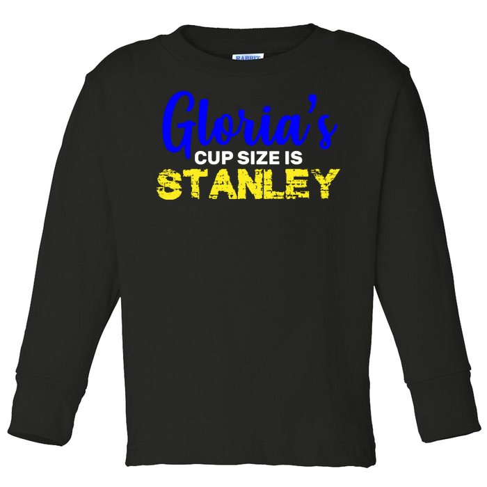 Gloria's Cup size is Stanley  Toddler Long Sleeve Shirt