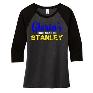 Gloria's Cup size is Stanley  Women's Tri-Blend 3/4-Sleeve Raglan Shirt