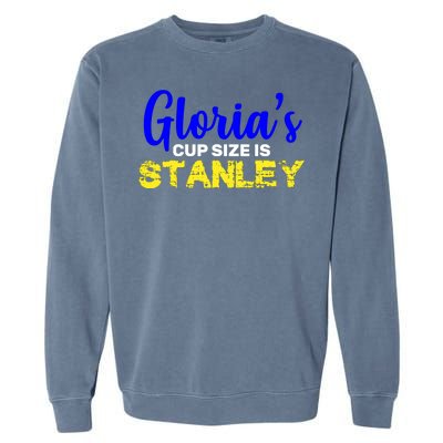 Gloria's Cup size is Stanley  Garment-Dyed Sweatshirt