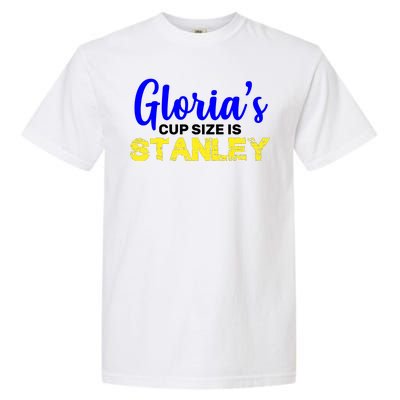 Gloria's Cup size is Stanley  Garment-Dyed Heavyweight T-Shirt