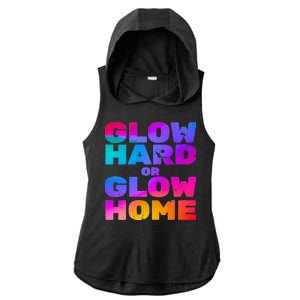 Glow Hard Or Glow Home Ladies PosiCharge Tri-Blend Wicking Draft Hoodie Tank