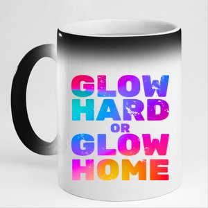 Glow Hard Or Glow Home 11oz Black Color Changing Mug