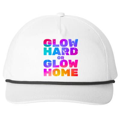 Glow Hard Or Glow Home Snapback Five-Panel Rope Hat