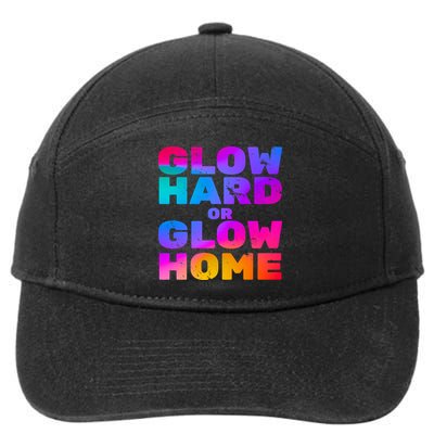 Glow Hard Or Glow Home 7-Panel Snapback Hat