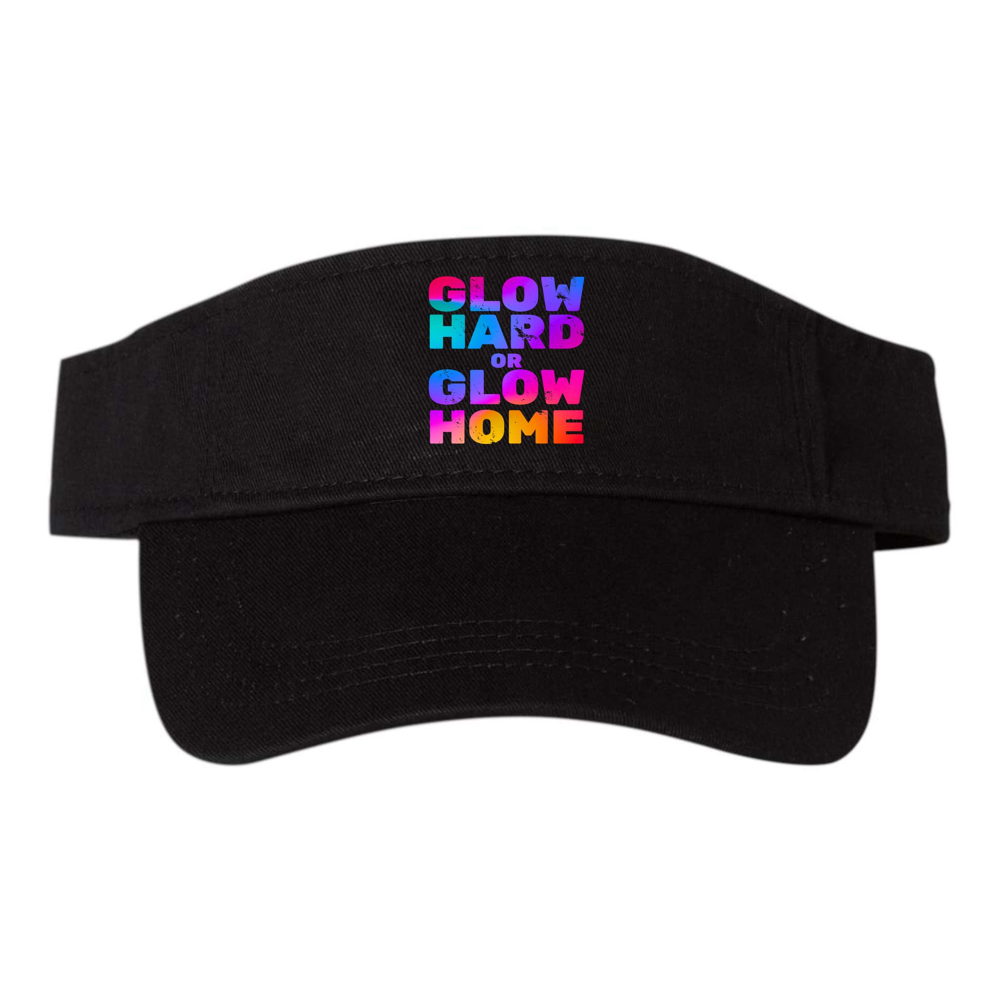 Glow Hard Or Glow Home Visor