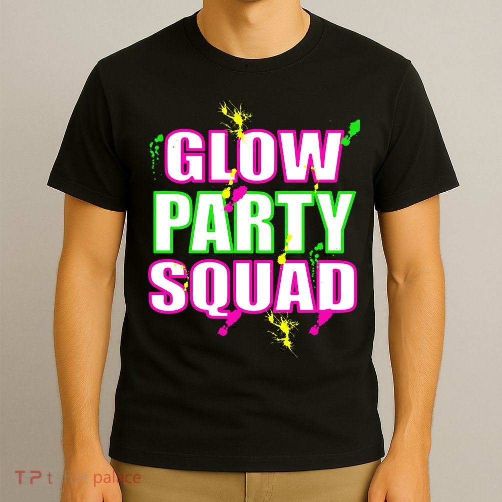 Glow Party Squad T-Shirt