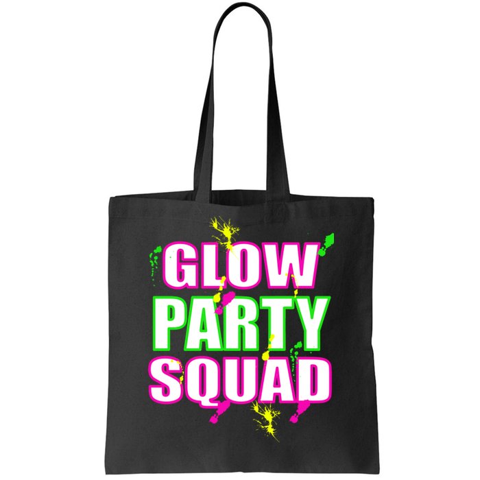 Glow Party Squad Tote Bag