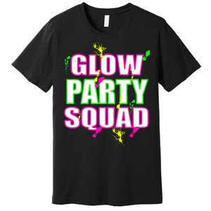 Glow Party Squad Premium T-Shirt