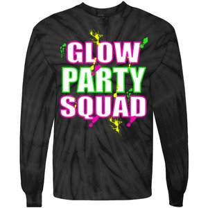 Glow Party Squad Tie-Dye Long Sleeve Shirt