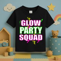Glow Party Squad Toddler T-Shirt