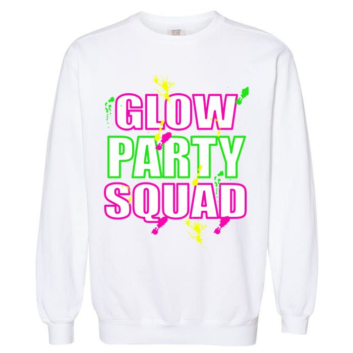 Glow Party Squad Garment-Dyed Sweatshirt