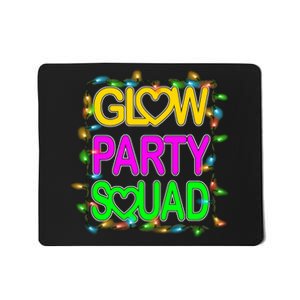 Glow Party Squad1 Mousepad