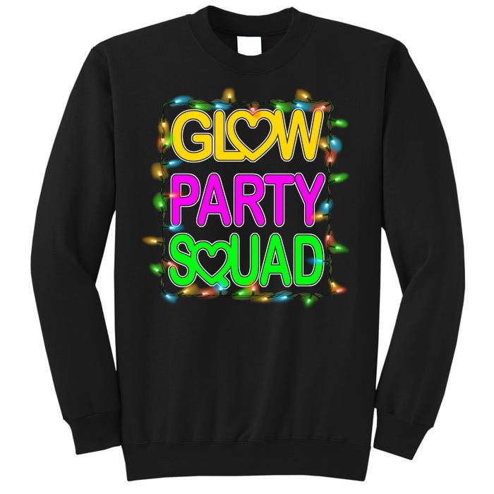 Glow Party Squad1 Tall Sweatshirt