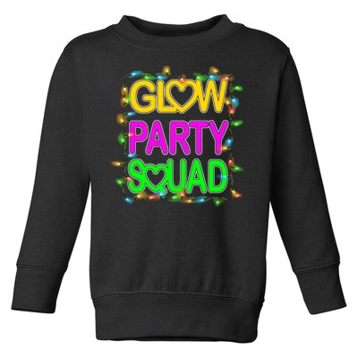 Glow Party Squad1 Toddler Sweatshirt