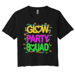 Glow Party Squad1 Women's Crop Top Tee