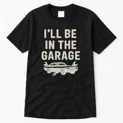 Garage Life: Perfect Gift for Dads Tall T-Shirt