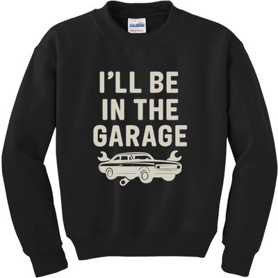 Garage Life: Perfect Gift for Dads Kids Sweatshirt